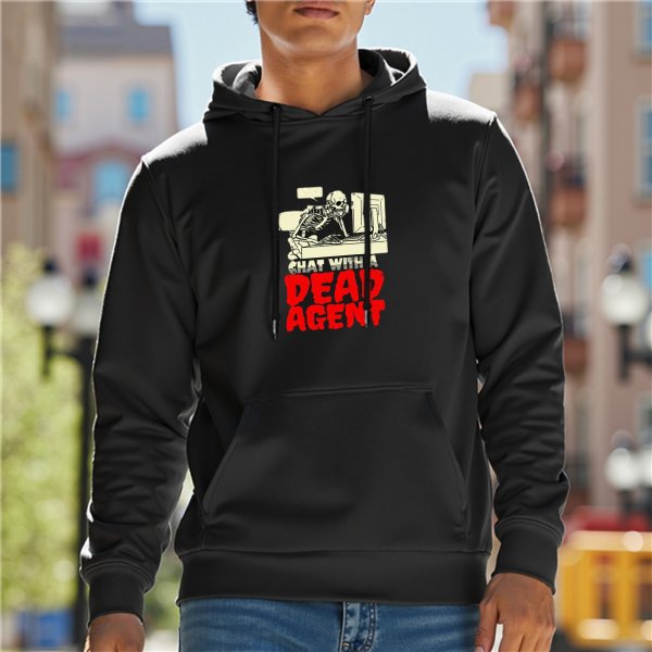 Black hoodie with 'Chat With A Dead Agent' skeleton graphic