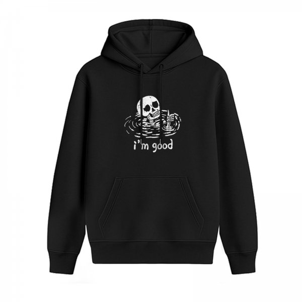 Black hoodie with skeleton in water graphic and 'i'm good' text