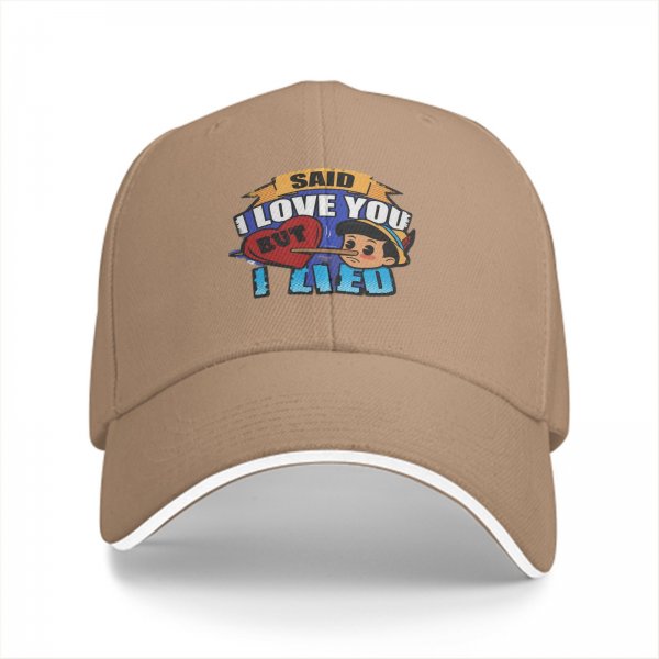 I Said I Love You But I Lied Pinocchio Graphic Cap