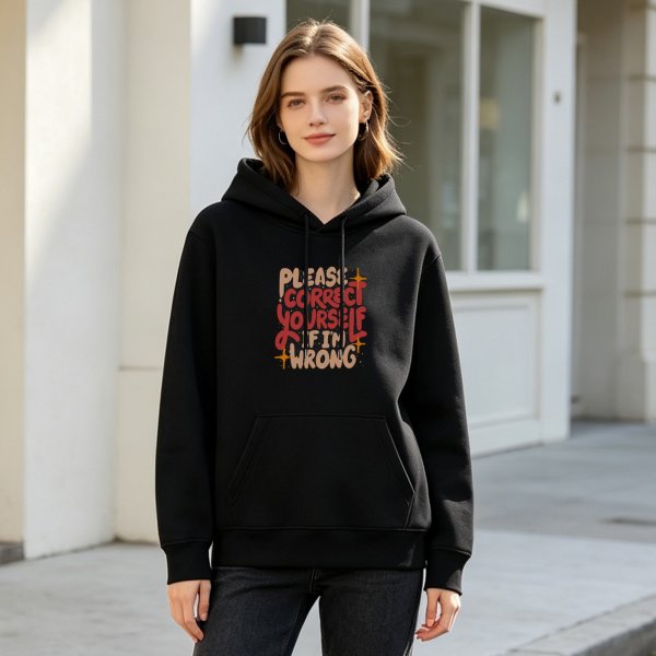 Black hoodie with 'Please Correct Yourself If I'm Wrong' graphic print