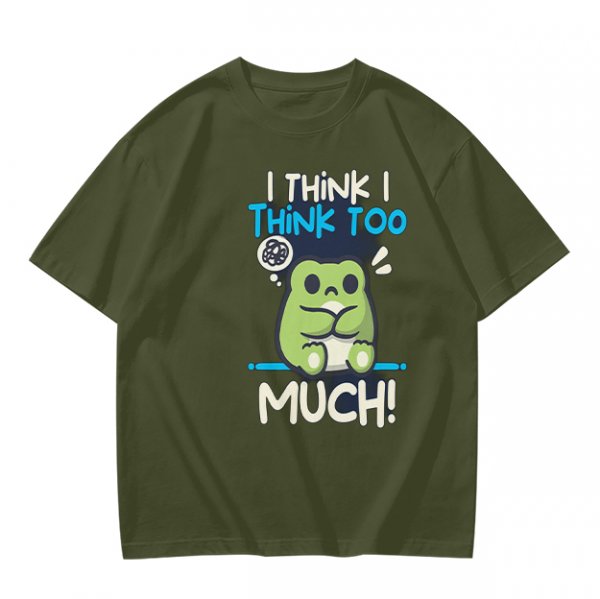 Olive t-shirt with 'I think I think too much' anxious frog print