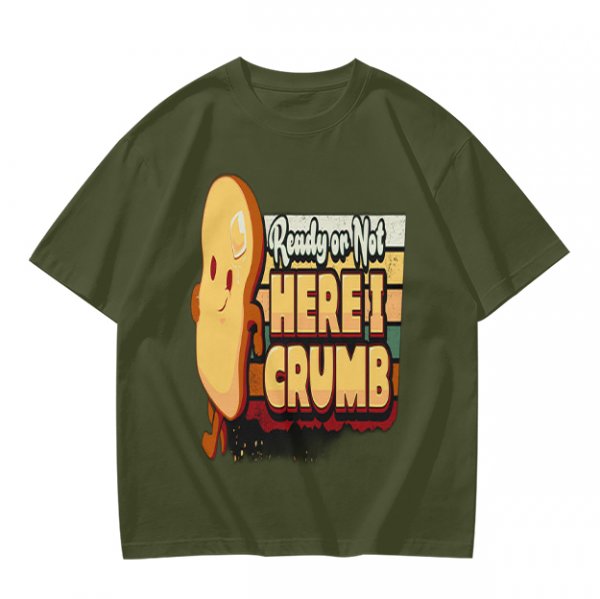 Olive graphic tee with playful bread character and 'Ready or Not Here I Crumb' text