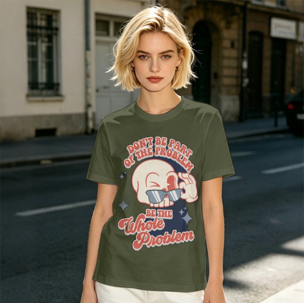 Olive Graphic T-Shirt With Sarcastic Skull Problem Quote